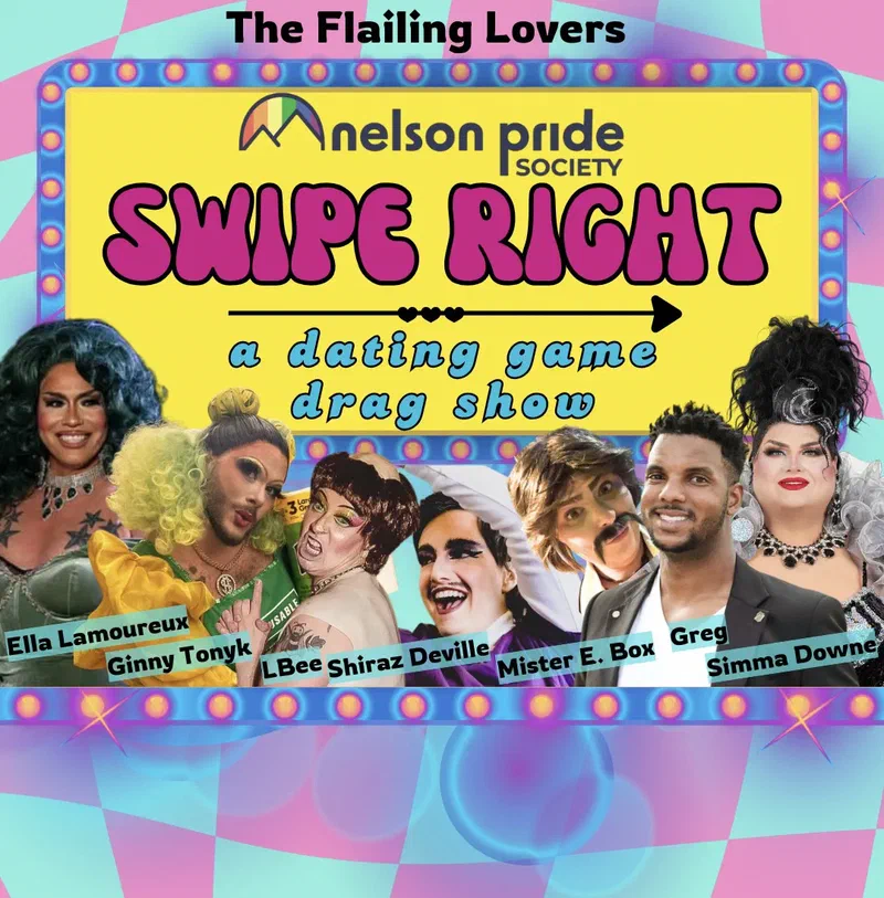 Swipe Right: A Dating Game Drag Show, Nelson Pride 2026 social post